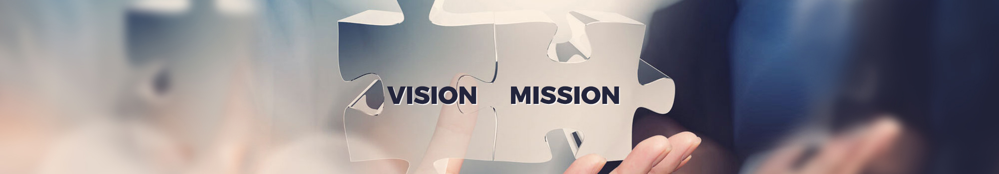 MISSION AND VISION